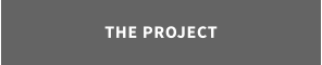 THE PROJECT