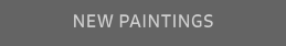NEW PAINTINGS