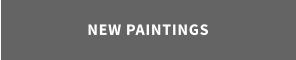 NEW PAINTINGS
